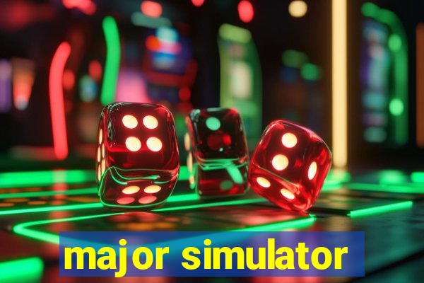 major simulator